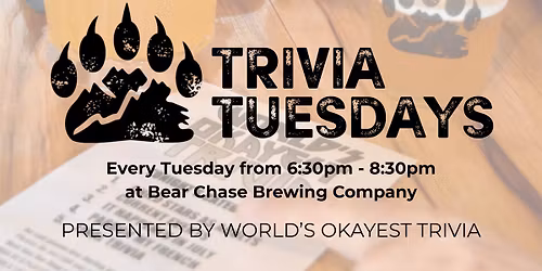 Trivia Tuesdays at Bear Chase Brewing Co!