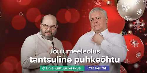 J\u00f5ulumeeleolus tantsuline puhke\u00f5htu