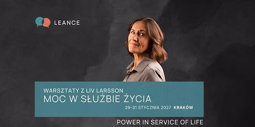 Moc w s\u0142u\u017cbie \u017cycia - warsztaty NVC z Liv Larsson