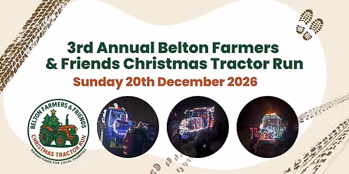 3nd Annual Belton Farmers & Friends Illuminated Tractor Run