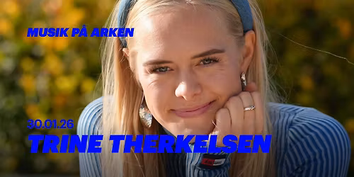 Musik p\u00e5 ARKEN: TRINE THERKELSEN