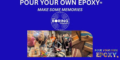 Pour Your Own Epoxy\u2122 (September 23rd at Boring Bodega, Bastrop, TX)