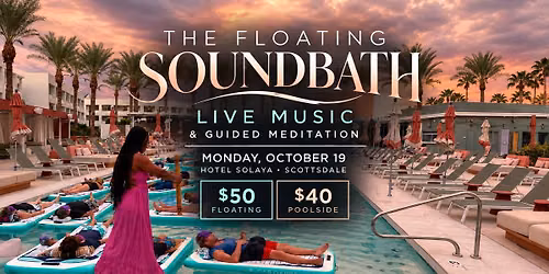 The Floating Soundbath \u2014 Hotel Solaya