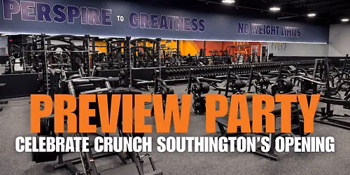 Preview Party at Crunch Southington!