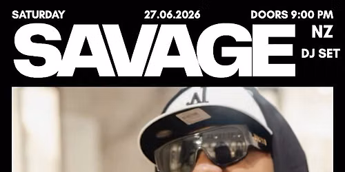 Savage NZ \u2014 DJ Set at Prohibition Nightclub [27\/06]
