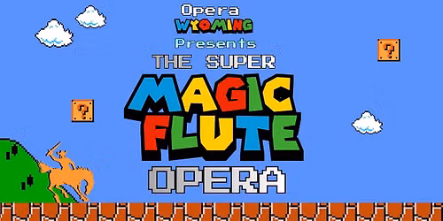 The Super Magic Flute Opera