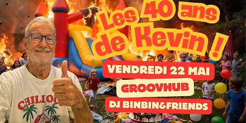 LES 40 ANS DE KEVIN \u00e0 la Brasserie !
