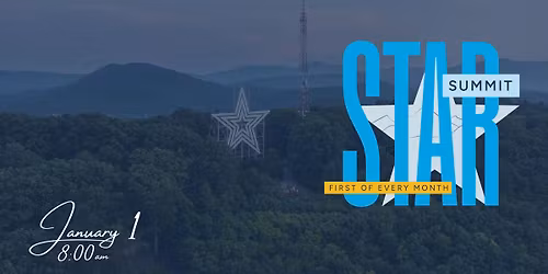 Star Summit | First-of-the-Month Mill Mountain Movement