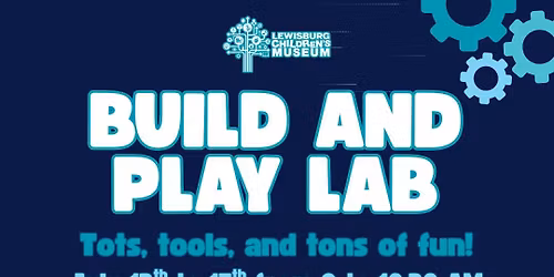 Build and Play Lab Summer Camp at LCM!