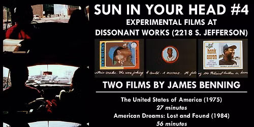 Sun in Your Head #4: Two Films by James Benning