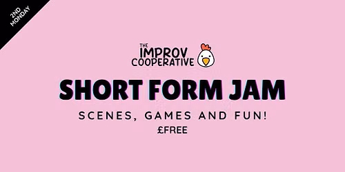 The Short Form Improv Jam (August)
