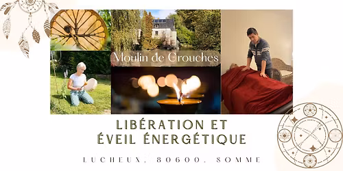 Lib\u00e9ration et \u00e9veil \u00e9nerg\u00e9tique