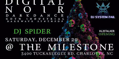 Digital Noir - with Guest DJ System Fail - 12\/20\/25