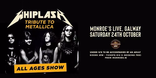 Whiplash - All Ages Show