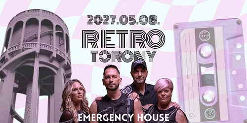 RetroTorony 2027 \/ Emergency House