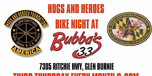 Hogs and Heroes foundation MD-1 Bike night Bubba's 33