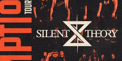 SILENT THEORY The Redemption Tour with Discrepancies & Sick Century
