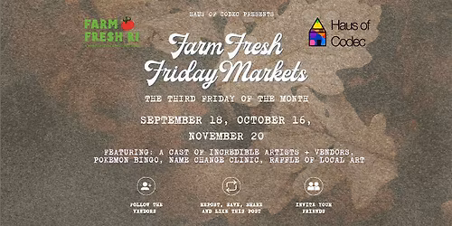 Haus of Codec Third Friday Market at Farm Fresh Rhode Island