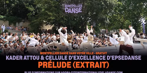Kader Attou & Cellule d'Excellence d'Epsedanse \u2014 Pr\u00e9lude (extrait)