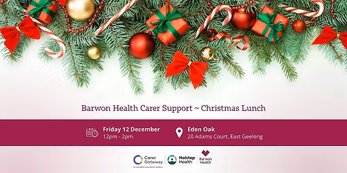 Barwon Health Carer Support - Christmas Lunch