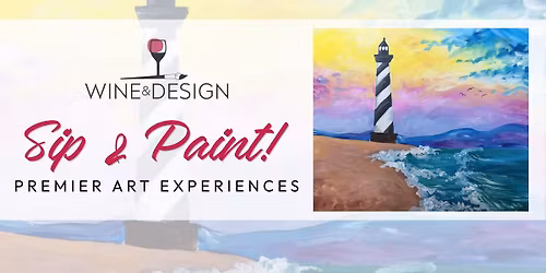 Sip & Paint! "Lighthouse Hatteras"