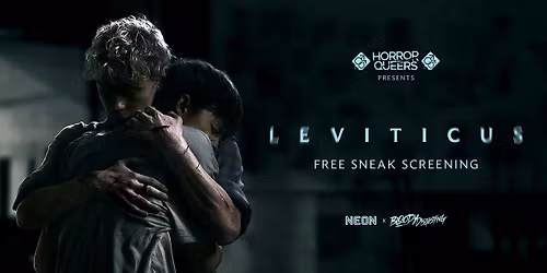 LEVITICUS - MIAMI: FREE Horror Queers Sneak Screening