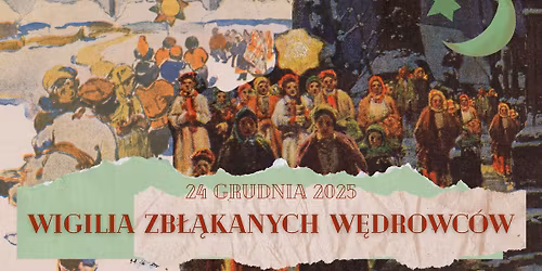 Wigilia Zb\u0142\u0105kanych W\u0119drowc\u00f3w vol.3