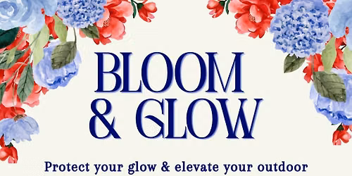 Bloom & Glow with The Shop at Baldwin Turf & Blissful Beauty Bar