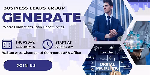 GENERATE Meeting-Walton Area Chamber's Business Leads Group