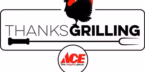 Thanksgrilling at Ace