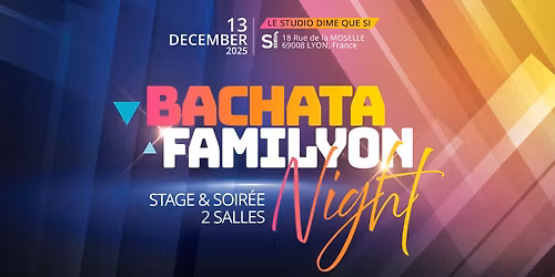 La Bachata FamiLyon Night