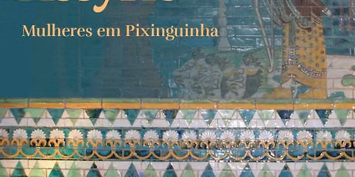 M\u00fasica no Assyrio  - Mulheres em Pixinguinha