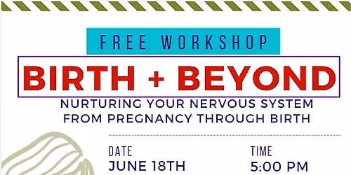 Birth and Beyond Free Workshop