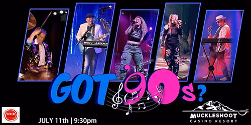 Got '90s at Muckleshoot Casino Resort! 