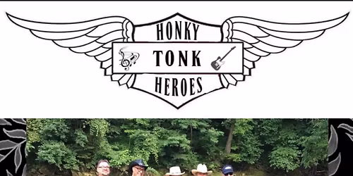 LIVE MUSIC w\/ The Honky Tonk Heroes