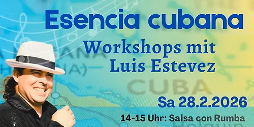 Esencia cubana - Workshops mit Luis Estevez