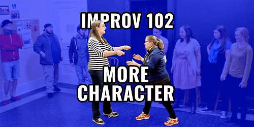 Improv 102: More Character