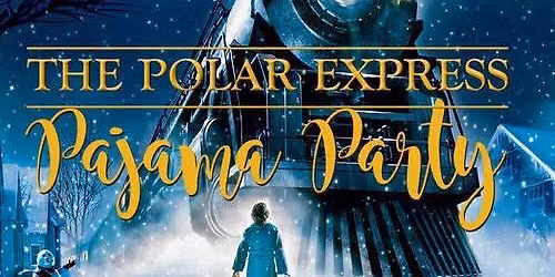 Muskogee's 10th Annual Polar Express Pajama Party