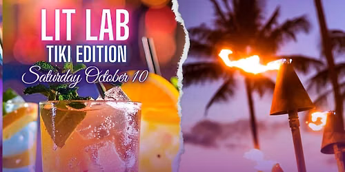 LIT LAB TIKI EDITION