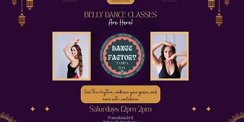 Belly Dance Classes w\/Anastasia @The Dance Factory Tampa Bay!