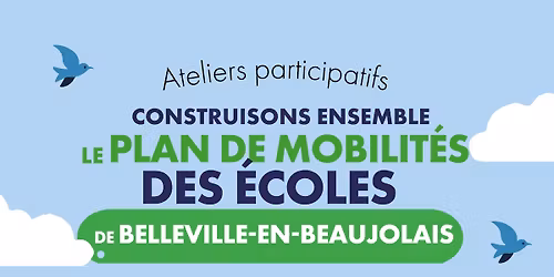 Atelier participatifs \u2013 Plan de mobilit\u00e9s des \u00e9coles