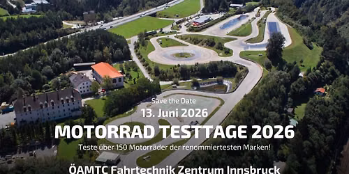 Motorrad Testtage 2026 - Zentrum Innsbruck 13. Juni