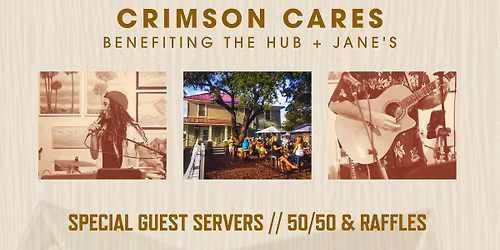 Roots & Rhythm partners with Crimson Cares: Benefiting The Hub and Jane's