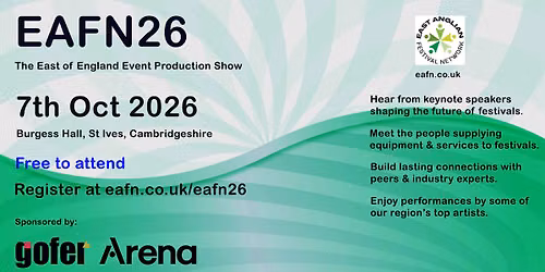 EAFN26 - The East of England\u2019s premier Events and Festivals free Conference and Trade Show