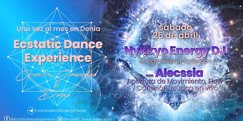 \u2b50\ufe0fEcstatic Dance Experience \u2b50\ufe0f Nykkyo Energy DJ \u2b50\ufe0f Alecssia M\u00fasica en vivo \u2b50\ufe0f