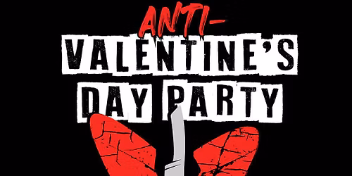 Anti-Valentines Day Party!