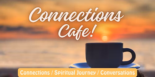 Connections Cafe Weekly