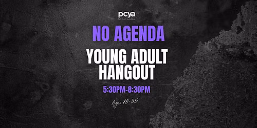 No Agenda | Christian Young Adult Hangout