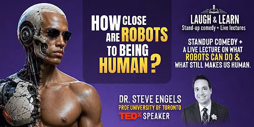 How Close Are Robots Being To Humans | Live Lectures + Standup Comedy