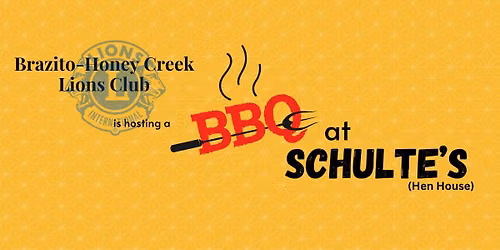 Brazito-Honey Creek Lions Club: Schulte's Parking Lot BBQ!